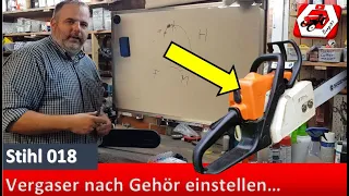 Vergaser nach Gehör einstellen - in Praxis und Theorie an der Stihl 018