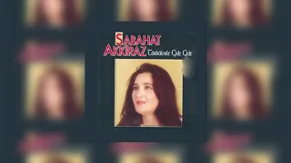 Sabahat Akkiraz - Şaşkın Yarim