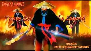 Tuam Leej Kuab The Legend Hmong Warrior ( Part 605 ) 17/10/2023