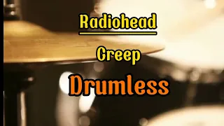 Drumless Radiohead Creep