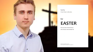 The EASTER COLLECTION - My Favourite Festive Pieces for Pipe Organ (Hauptwerk Rotterdam) - Paul Fey