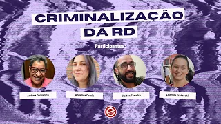 Criminalização da Redução de Danos