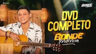 Bonde do Brasil - #BondeTendência - DVD Completo