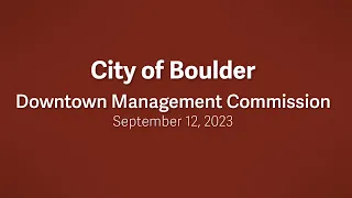 9-12-23 Downtown Management Commission Meeting