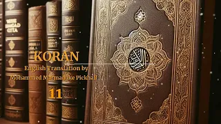 Koran, Chapter 11, English Translation by Mohammed Marmaduke Pickhall - Free Audiobook