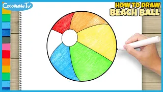 BALL (BEACH BALL) - How to Draw and Color for Kids - CoconanaTV