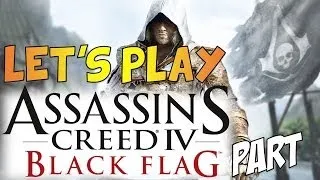 Let's Play - Assassin's Creed IV: Black Flag (Part 1)