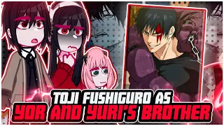 ||Spy x Family reacting to TOJI FUSHIGURO AS YOR AND YURI'S BROTHER|| 🇧🇷/🇺🇲// ◆Bielly - Inagaki◆