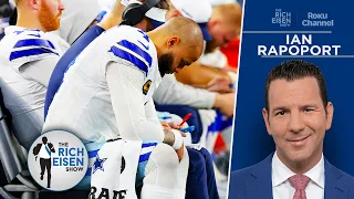 NFL Insider Ian Rapoport on Chances Cowboys Don’t Extend Dak Prescott | The Rich Eisen Show