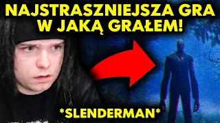 NAJSTRASZNIEJSZA GRA W JAKĄ GRAŁEM *SLENDERMAN*