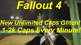 Fallout 4 New Unlimited Caps Glitch / Infinite Caps Exploit! 1-2k Every Minute! (Fallout 4 Glitches)