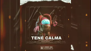 The_Block_Squad_-_Tené_Calma_feat._Dk245, Dg245 & Dc400_(Áudio_Official)