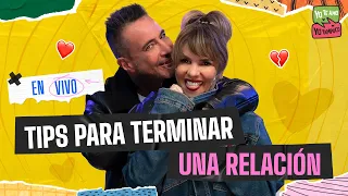 TIPS PARA TERMINAR UNA RELACIÓN 💔💔 - YTAYT EN VIVO