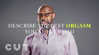 Describe the best orgasm you've ever had? | Keep It 100: Black in America | Cut