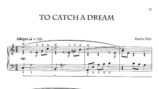 To Catch A Dream Piano Martha Mier by Jackie