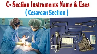 C-SECTION ALL INSTRUMENTS WITH NAMES AND USES