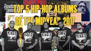 Top 5 Hip Hop Albums of the Midyear 2017 | DEHH