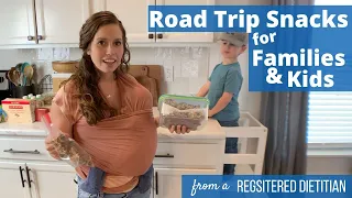 Healthy Road Trip Snacks for Kids and Families