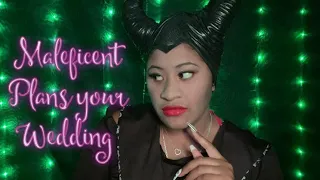 ASMR~ Maleficent Plans Your Wedding