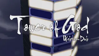 Tower of God Season 2 Dub: Opening 1 (with lyrics)