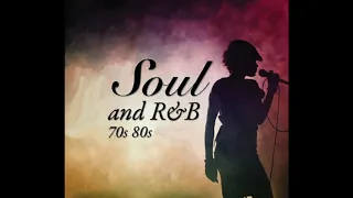 Soul and R&B 70s 80s