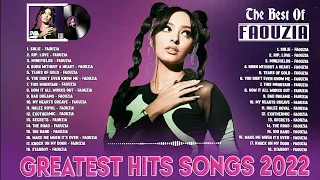 Best Of F A O U Z I A Greatest Hits Full Album 2022 ~ F A O U Z I A Best Songs Playlist 2022