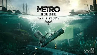 Metro Exodus Enhanced Edition - Sam's Story🎮История Сэма ► Полная версия на Русском