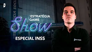 Estratégia Game Show - Especial INSS