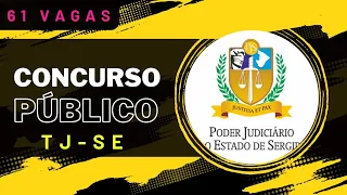 CONCURSO TJ - SE 2023 | Edital e Material de Estudos | Concurso Público TJSE