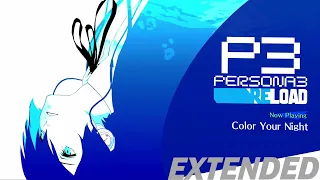 Color Your Night - Persona 3 Reload OST [Extended]