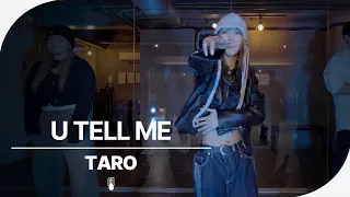 pH-1 - U TELL ME (feat. P-Lo) | TARO (Choreography)