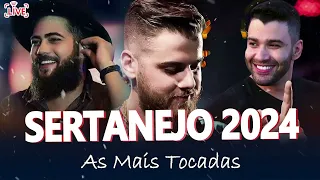 SERTANEJO 2024 | MUSICAS MAIS TOCADAS 2024 🔥 MELHORES MÚSICAS DO MOMENTO 2024 (MIX MAIS OUVIDAS)