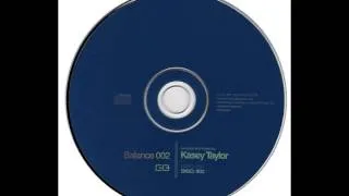 Kasey Taylor – Balance 002 Disc 2