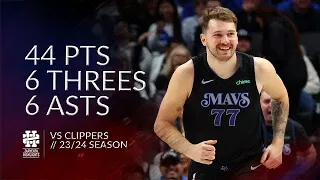 Luka Doncic 44 pts 6 threes 6 asts vs Clippers 23/24 season