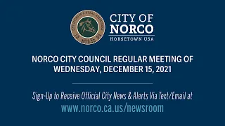 Norco City Council Meeting - December 15, 2021