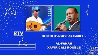 HEESTII HAKABA BANANSHEE AL-FANAN XAYIR CALI ROOBLE ( FULL HD 2023)