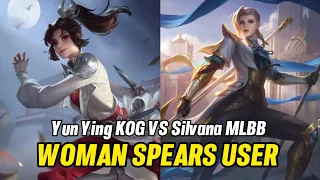 MOBILE LEGENDS VS HONOR OF KING - SILVANA VS YUNYING - SPEARS WOMAN HERO SKILL EFFECT COMPARISON