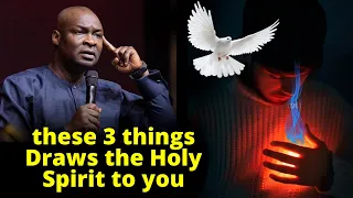 The Holy Spirit is Drawn to these 3 things | APOSTLE JOSHUA SELMAN