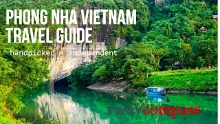 Phong Nha - Ke Bang Travel Guide by Rusty Compass