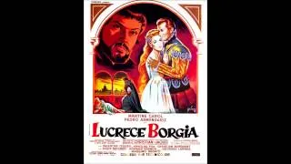 "La plus belle des fleurs" du film Lucrece Borgia de Christian Jaque (1952)