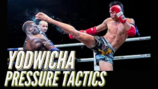 YODWICHA MUAY THAI PRESSURE TACTICS