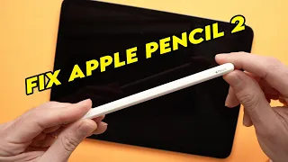 How to Fix Your Apple Pencil 2 Not Working