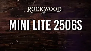 2022 Rockwood Mini Lite 2506S