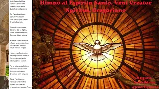 Himno al Espíritu Santo  Veni Creator Spiritus  Gregoriano
