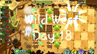 Plants VS Zombies 2: Wild West Day 18 Best Strategy