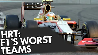 HRT: F1's Worst Team?