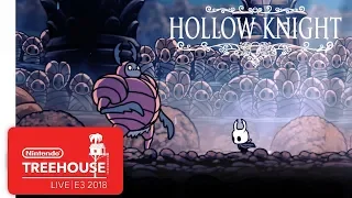 Hollow Knight Gameplay - Nintendo Treehouse: Live | E3 2018