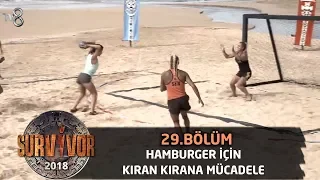 Hamburger ödülü için kıran kırana mücadele | 29.Bölüm | Survivor 2018