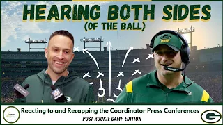 Packers Coordinator Press Conferences: Reacting to and interpreting what was said post-rookie camp