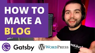 How to Build a Blog with GatsbyJS and Wordpress (JAMstack Tutorial)